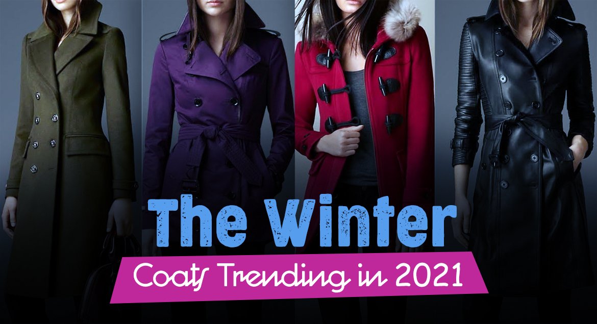 The Winter Coats Trending In 2021! - American Jacket Store