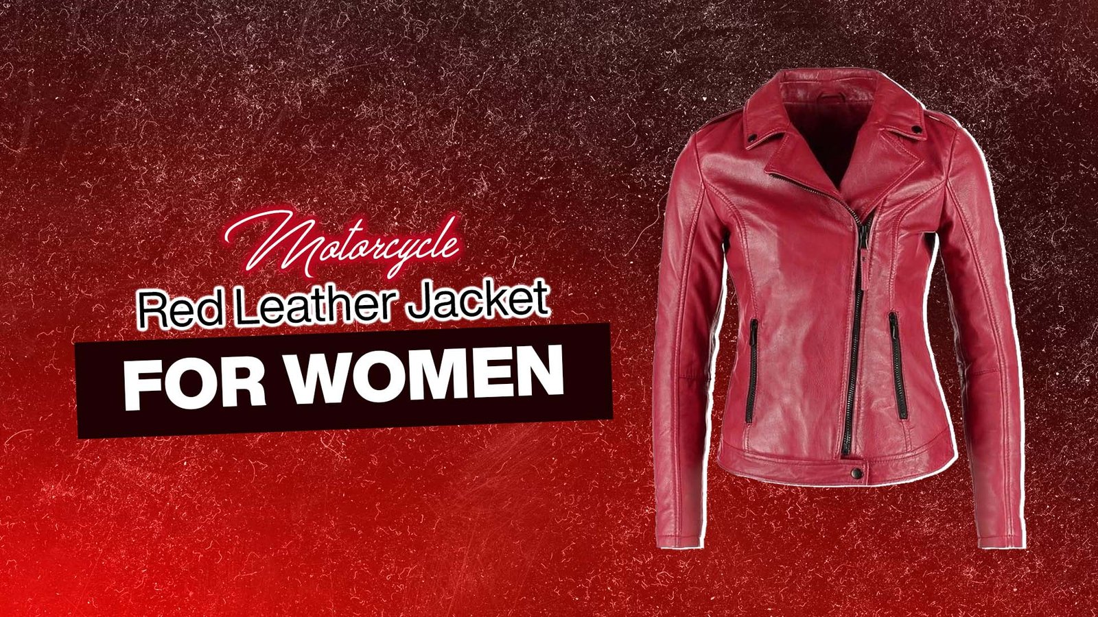 Sum Up Your Sartorial Mood with a Bold Red Biker Leather Jacket